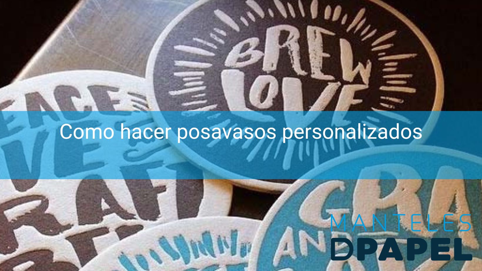 como hacer posavasos personalizados